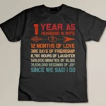 1 Year as Husband & Wife 1st Anniversary Gift for Couple Custom T-shirt