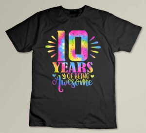 10 Years Of Being Awesome 10th Birthday Girl Custom T-shirt