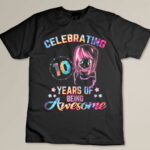 10 Years of Being Awesome Anime kawaii 10th Birthday Tie Dye Custom T-shirt