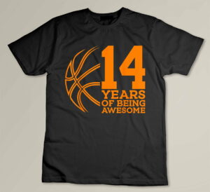 14 YEARS OF BEING AWESOME BASKETBALL 14TH BIRTHDAY Custom T-shirt