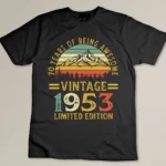 1953 Birthday Shirt 70 Years of Being Awesome Vintage 1953 Limited Edition Custom T-shirt