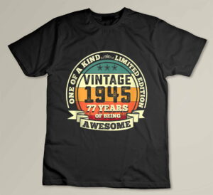 77th Birthday Vintage Tee Retro Awesome 1945 77 Years Old Custom T-shirt