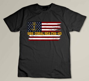 Aircraft Carrier USS Coral Sea CVA-43 Veteran Father's Day Custom T-shirt