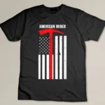 American Miner Coal Gold Pickaxe Patriotic Gift T-shirt