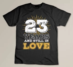 Anniversary Gift Idea 23 Year - Anniversary 23rd Custom T-shirt