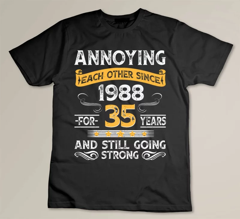 Black Annoying Each Other Since 1988 1