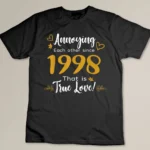 Annoying Each Other Since 1998 Couples Wedding Anniversary Custom T-shirt