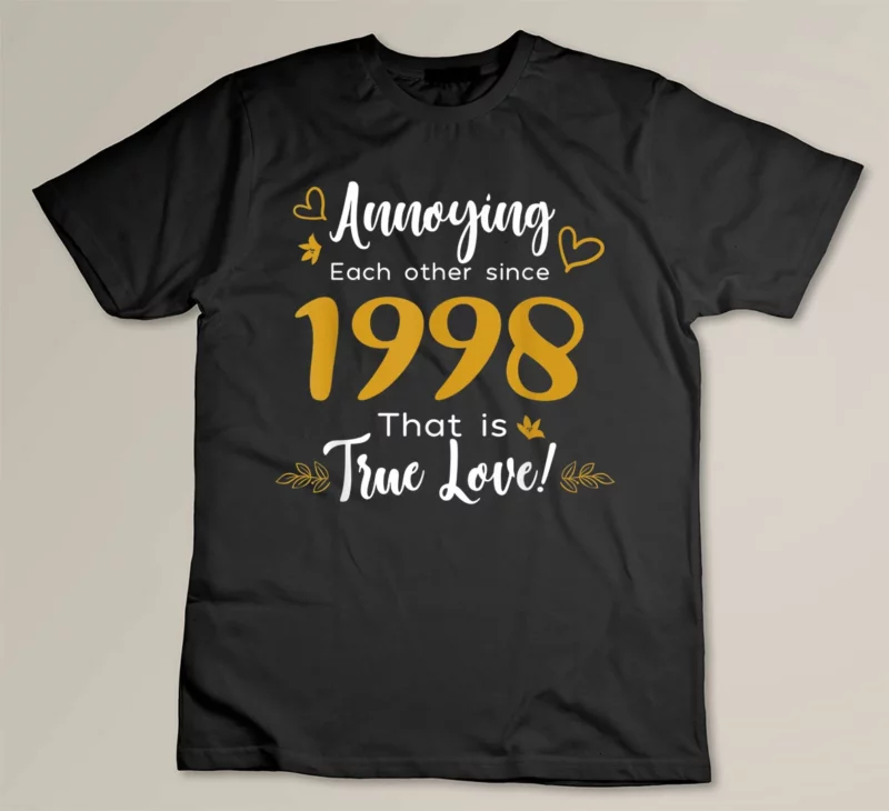 Black Annoying Each Other Since 1998 Couples Wedding Anniversary