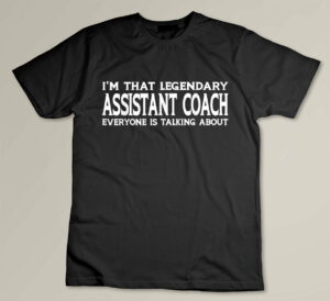 Assistant Coach Job Title Employee Funny Assistant Coach Custom T-shirt