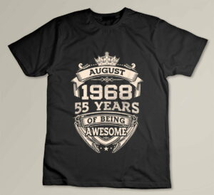 August 1968 55 Years Of Being Awesome 55th Birthday Custom T-shirt