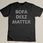 BOFA DEEZ MATTER-DEEZ NUTS-BOFA DEEZ NUTS Custom T-shirt
