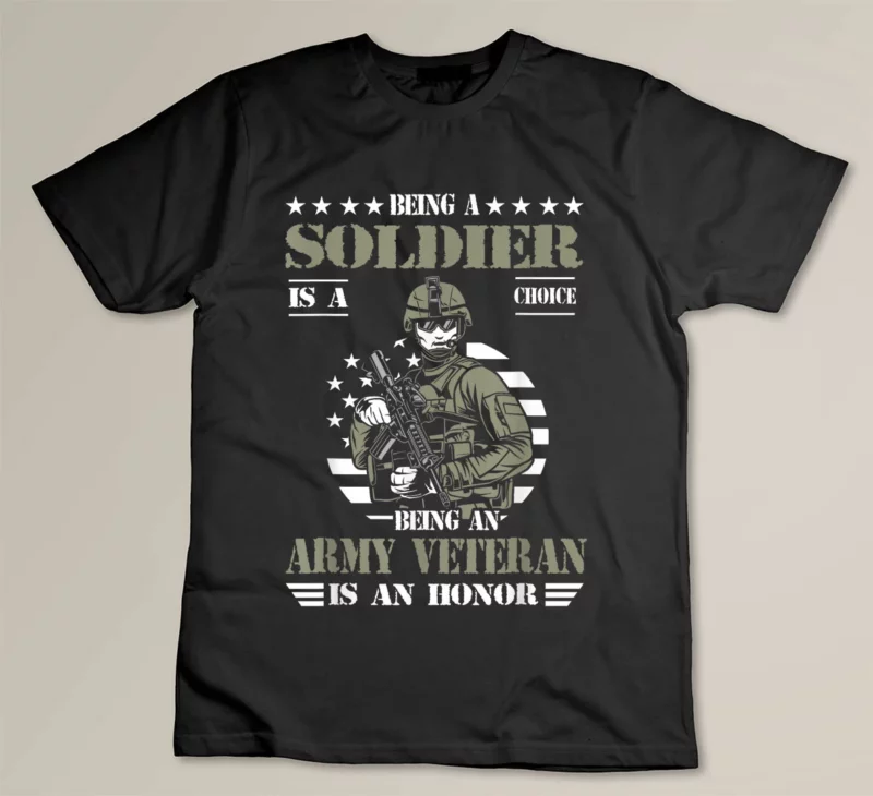 Black Being A Soldier Is A Choice Being Army Veteran Is An Honor 1