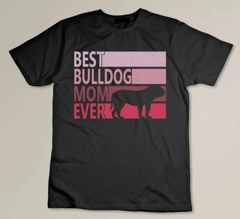 Black Best Bulldog Mom Ever 1