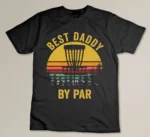 Best Daddy By Par Custom T-shirt
