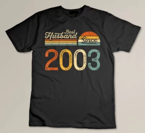 Best Husband Since 2003 Retro 20th wedding anniversary Custom T-shirt