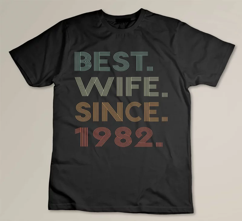Black Best Wife since 1982 3