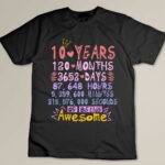 Birthday Gift 10 Years Old Being Awesome Boys Girls Custom T-shirt