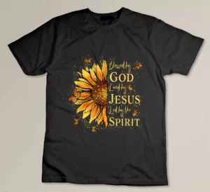 Blessed By God - Loved By Jesus, Sunflower T-shirt