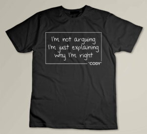 CODY Quote Funny Birthday Personalized Name Gift Idea Custom T-shirt