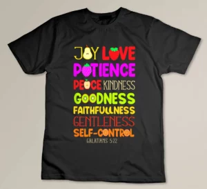 Christian Bible Verse Fruit Of The Spirit Galatians 5-22 T-shirt