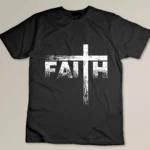 Christian Faith & Cross - Christian Faith T-shirt
