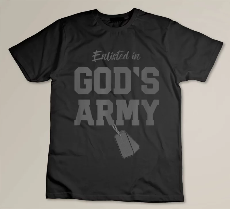 Black Christian Gift Religious Quote Enlisted in Gods Army