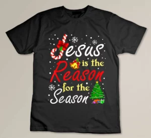 Christian Jesus The Reason Christmas Stocking Stuffer Gifts T-shirt