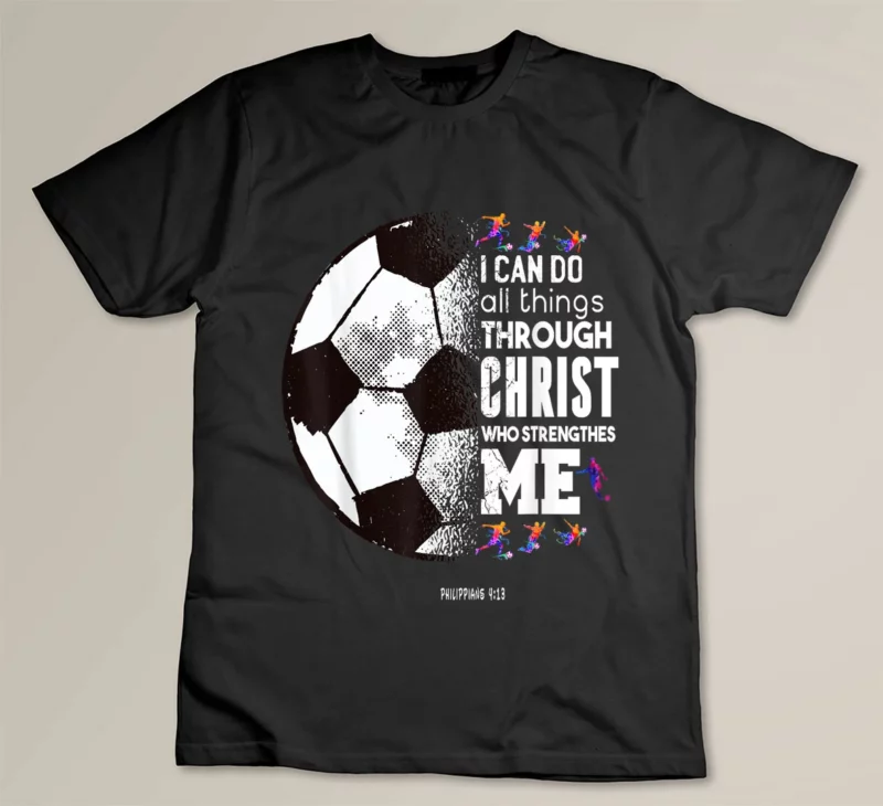 Black Christian Soccer I Can Do All Things Through Christ