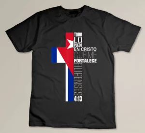 Christian Spanish Filipenses 4 13 Religious Verse Cuban Flag T-shirt