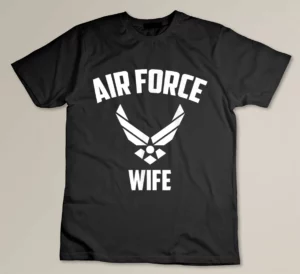 Cool Air Force Wife Gift - Best Proud Veteran Military Women T-shirt
