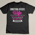Correctional Officer's Wife Gift Funny Anniversary Custom T-shirt