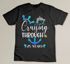 Cruise Anniversary 10th 25th 30 Years Matching Couples Set Custom T-shirt