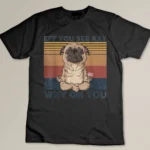 Eff You See kay Why Oh U Pug Dog Vintage Pug Yoga Lover T-shirt