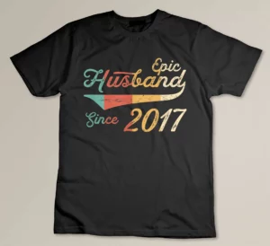 Epic Husband Since 2017 Vintage Custom T-shirt