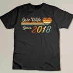 Epic Wife Since 2018 Vintage 5th wedding anniversary Custom T-shirt