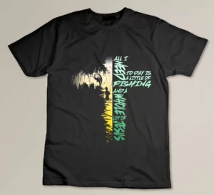 FISHING 365 All I Need Is Fishing & Jesus Christian Cross T-shirt