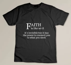 Faith Is Like Wifi - Funny Christian Pastoral T Shirt T-shirt