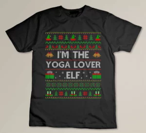 Family Matching Ugly I_m The Yoga Lover Elf Christmas T-shirt