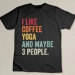 Funny Yoga and Coffee Lover Gifts for Yoga Lovers Vintage T-shirt