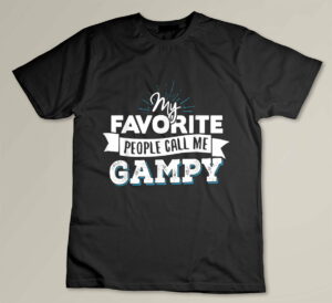 Gampy - My Favorite People Call Me Gampy!