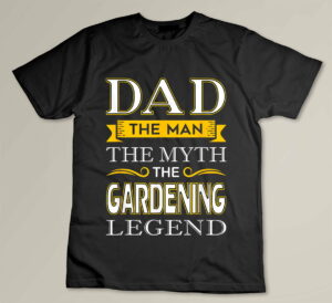 Gardener Dad Gifts for Dad Gardening Fathers Day Custom T-shirt