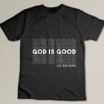 God is Good- Christian Worship Preacher's - Classic Fit, Crew Neck, Short Sleeve (Black) T-shirt