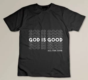 God is Good- Christian Worship Preacher's - Classic Fit, Crew Neck, Short Sleeve (Black) T-shirt