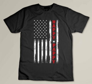 Happy Pappy shirt pappy gift Grandpa shirt Patriotic Grandpa Custom T-shirt