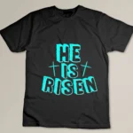 He Is Risen Cute Easter Cross Jesus Is Alive Church Shirt T-shirt