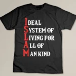 Islam System Living All Islamic Religion Religious Pray Gift T-shirt