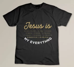Jesus Is My God Jesus Devotee Christian Bible Prayer Jesus T-shirt