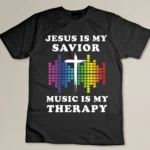 Jesus Is My Savior Music Is My Therapy DJ Faith God Premium T-shirt