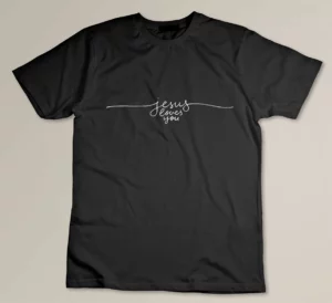 Jesus Loves You - Religion Faith Jesus Believer Belief T-shirt