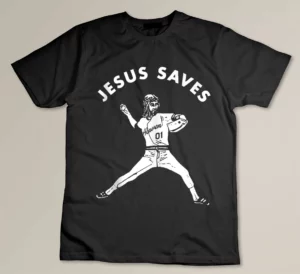 Jesus Saves Shirt Religious Christian Faith Baseball T-shirt